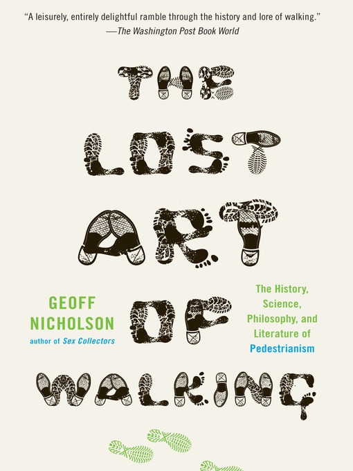 Title details for The Lost Art of Walking by Geoff Nicholson - Wait list